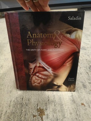 Anatomy & Physiology: The Unity Of Form And Function 4th Edition by Saladin