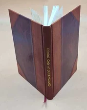 Criminal Code Act 1899 [Leather Bound]