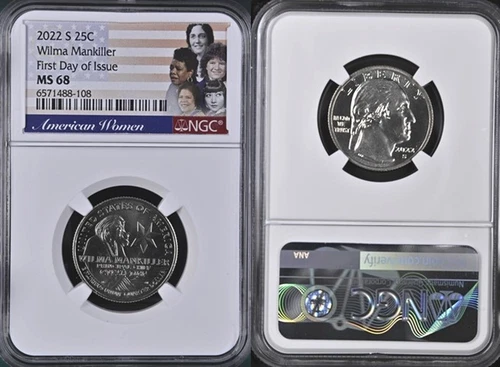 2022 S Wilma Mankiller 25c NGC MS 68 American Women Quarter FIRST DAY of ISSUE