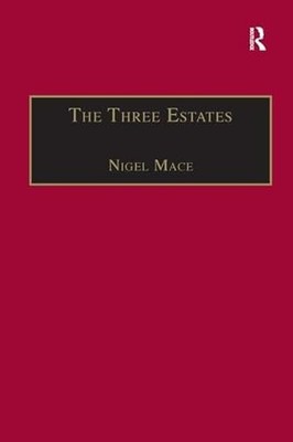 The Three Estates: A Pleasant Satire in Commendation of Virtue and in Vituperat
