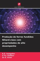 A. Z. Issagulov (U. A.) | ProduçãO De Ferros Fundidos Nihard-Class Com...