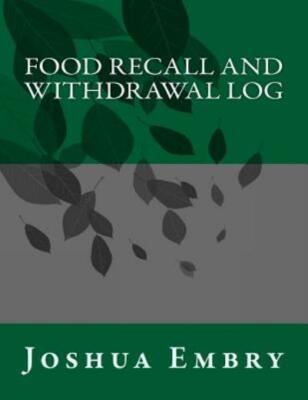 Food Recall And Withdrawal Log