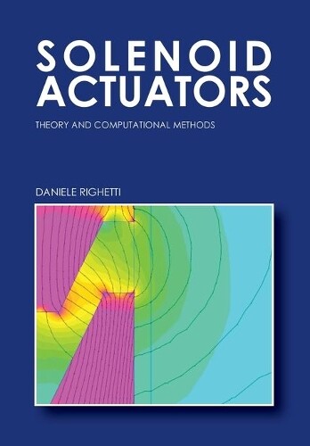 Thumbnail - Daniele Righetti Solenoid Actuators (taschenbuch)
