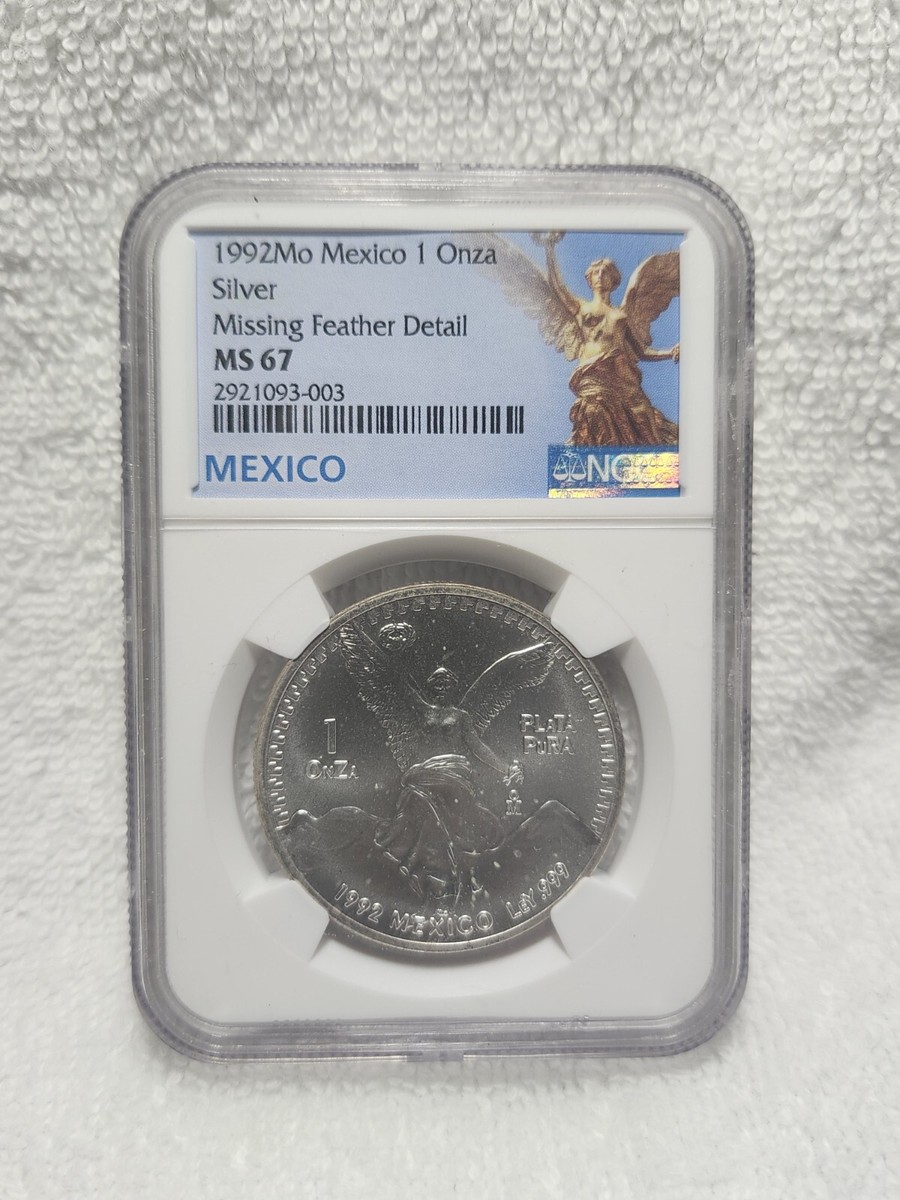1992 LIBERTAD 1 ONZA NGC MS67 MEXICO 1 OZ SILVER MISSING FEATHER