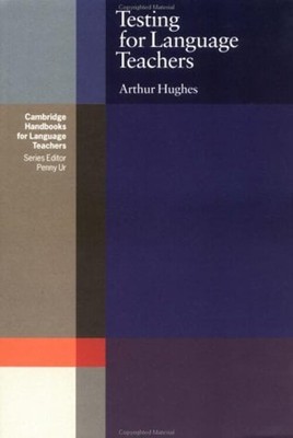 Testing for Language Teachers Paperback Arthur Hughes