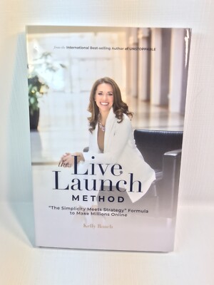 The Live Launch Method by Kelly Roach | eBay
