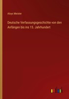 Deutsche Verfassungsgeschichte Von Den AnfäNgen Bis Ins 15. Jahrhundert Meister