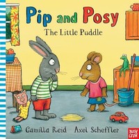 Nosy Crow - Pip And Posy The Little Puddle - Paperback - G245Z