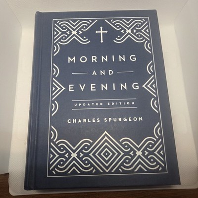 Morning and Evening Updated Edition Daily Devotional- Charles Spurgeon - HC