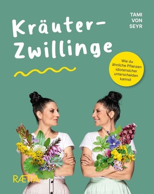 Kräuter-Zwillinge ~ Tami von Seyr ~  9788872839539