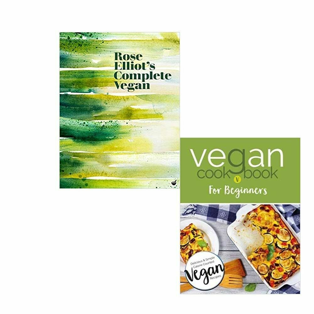 Rose Elliot's Complete Vegan,Vegan Cookbook For Beginners 2 Books Collection Set