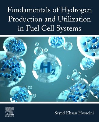 Fundamentals of Hydrogen Production and Utilization in Fuel Cell Systems, Pap...