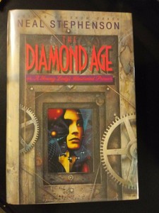 The Diamond Age by Neal Stephenson The Diamond Age by Neal Stephenson