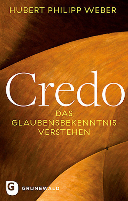 Thumbnail - Hubert Ph. Weber | Credo | Buch | Deutsch (2017) | 175 S. | Ean