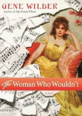 The Woman Who Wouldn't - Hardcover By Wilder, Gene - GOOD
