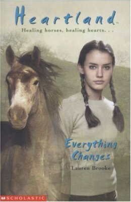 Everything Changes (Heartland 14) by Brooke, Lauren 0439968674 FREE Shipping