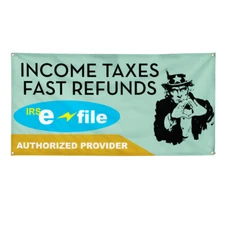 Vinyl Banner Multiple Sizes Income Taxes Fast Refunds Business Business Outdoor