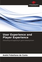 André Febeliano Da Costa | User Experience And Player Experience | Taschenbuch