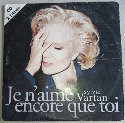 SYLVIE VARTAN - JE N'AIME ENCORE QUE TOI ( SINGLE CD) - C11 -