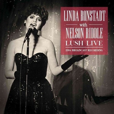 Audio CD Neu - Linda Ronstadt With Nelson Riddle - Lush Live -I- Leftfield Me