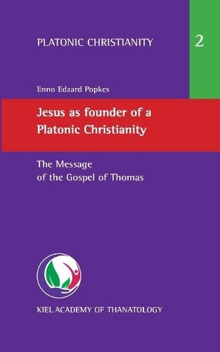 Thumbnail - Enno Edzard Popkes Jesus As Founder Of A Platonic Christianity