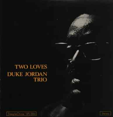 Duke Jordan Trio Two Loves +INSERT JAPAN NEAR MINT Steeplechase Vinyl LP