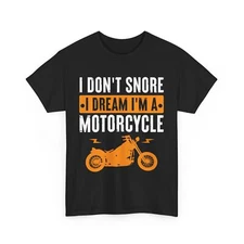 Motorcycle Shirt, I Don't Snoring Motorcycle T-shirt, Motorcyclist Shirt 