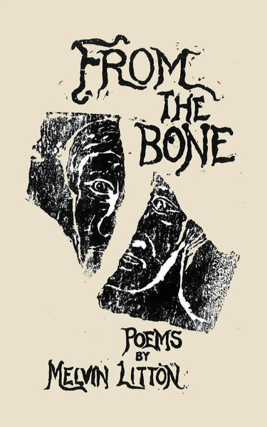 Melvin Litton | From The Bone | Taschenbuch | Englisch (2018) | Spartan Press-image