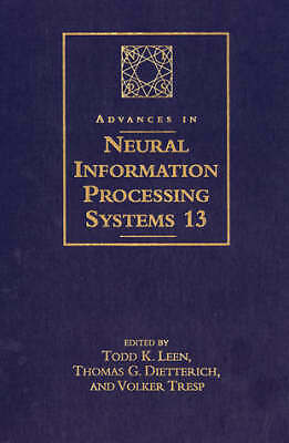 Advances in Neural Information Processing Systems 13 (Neural Information Proces