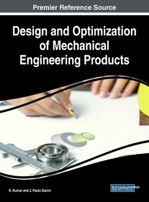 K. Kumar (u. a.) | Design and Optimization of Mechanical Engineering Products