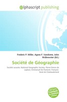 Frederic P. Miller (U. A.) | SociéTé De GéOgraphie | Taschenbuch | FranzöSisch
