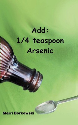 Merri Borkowski | Add | Taschenbuch | Englisch (2012) | 1/4 Teaspoon Arsenic