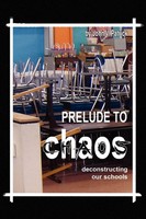 John V. Patrick | Prelude To Chaos | Taschenbuch | Englisch (2009) | Xlibris