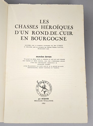 JEAN LURKIN CHASSES HÉROÏQUES D'UN ROND-DE-CUIR EN BOURGOGNE ILL. P. GAUVIN 1950 - Photo 3/6