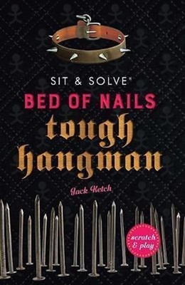Sit & Solve Bed of Nails Tough Hangman - Paperback by Jack Ketch