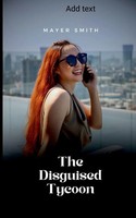 Mayer Smith | The Disguised Tycoon | Taschenbuch | Englisch (2025) | Mayer Smith