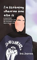 I'm Listening When No One Is Iris Justice Taschenbuch Englisch 2025