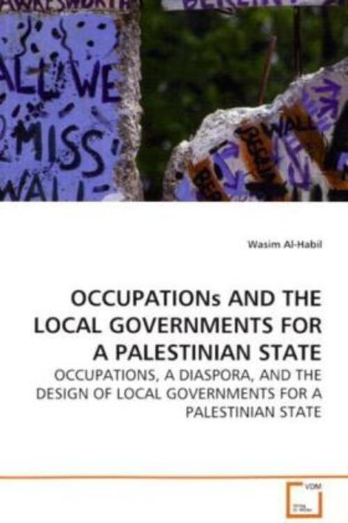 Thumbnail - Wasim Al-habil | Occupations And The Local Governments For A