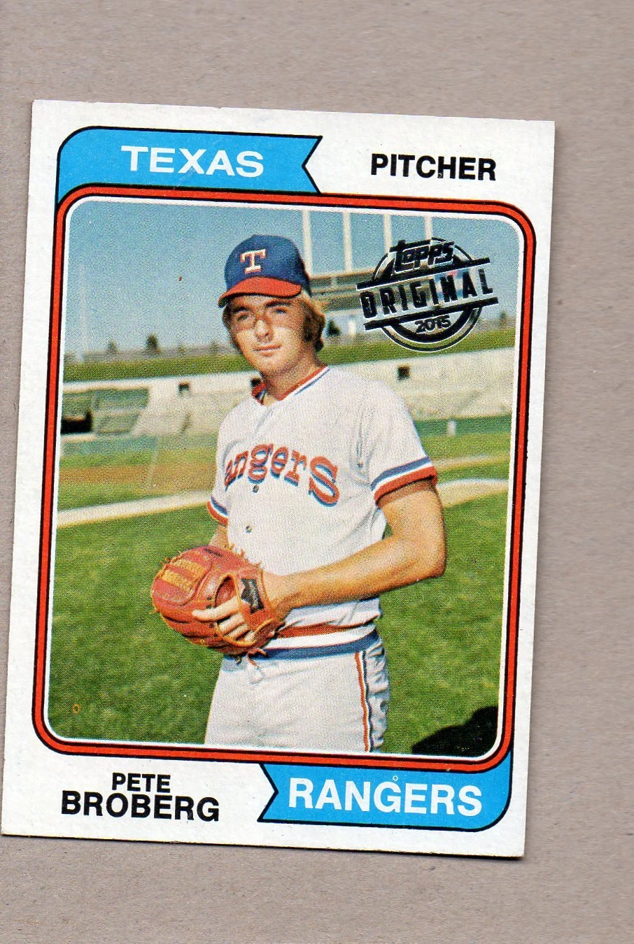 2015 topps original buyback 1974 425 pete broberg texas rangers