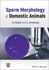 Sperm Morphology of Domestic Animals by J. H. Koziol: New