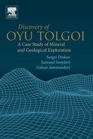 Discovery Of Oyu Tolgoi A Case Study Of Mineral And Geological Exploration Buch