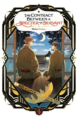 The Contract Between a Specter and a Servant, Vol. 4 (light novel) (Volume 4)