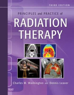 Principles and Practice of Radiation Therapy Hardcover