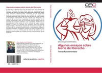 Algunos Ensayos Sobre TeoríA Del Derecho Ulises Sergio Schmill OrdóñEz