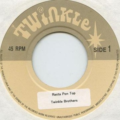 7'' TWINKLE BROTHERS Rasta Pon Top NG150 Twinkle UK Vinyl