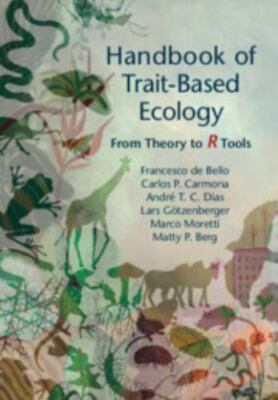 Handbook of Trait-Based Ecology: From Theory to R Tools (Paperback or Softback)