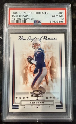 Tom Brady PSA 10 2006 Donruss Threads Pewter /250 POP 3 Low Pop Patriots