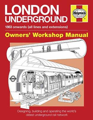 London Underground Manual: Designing, Building and Opera by Paul Moss 0857333690