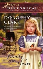 Family of the Heart by Clark, Dorothy