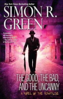 The Good, the Bad, and the Uncanny (Nightside) - Hardcover - GOOD